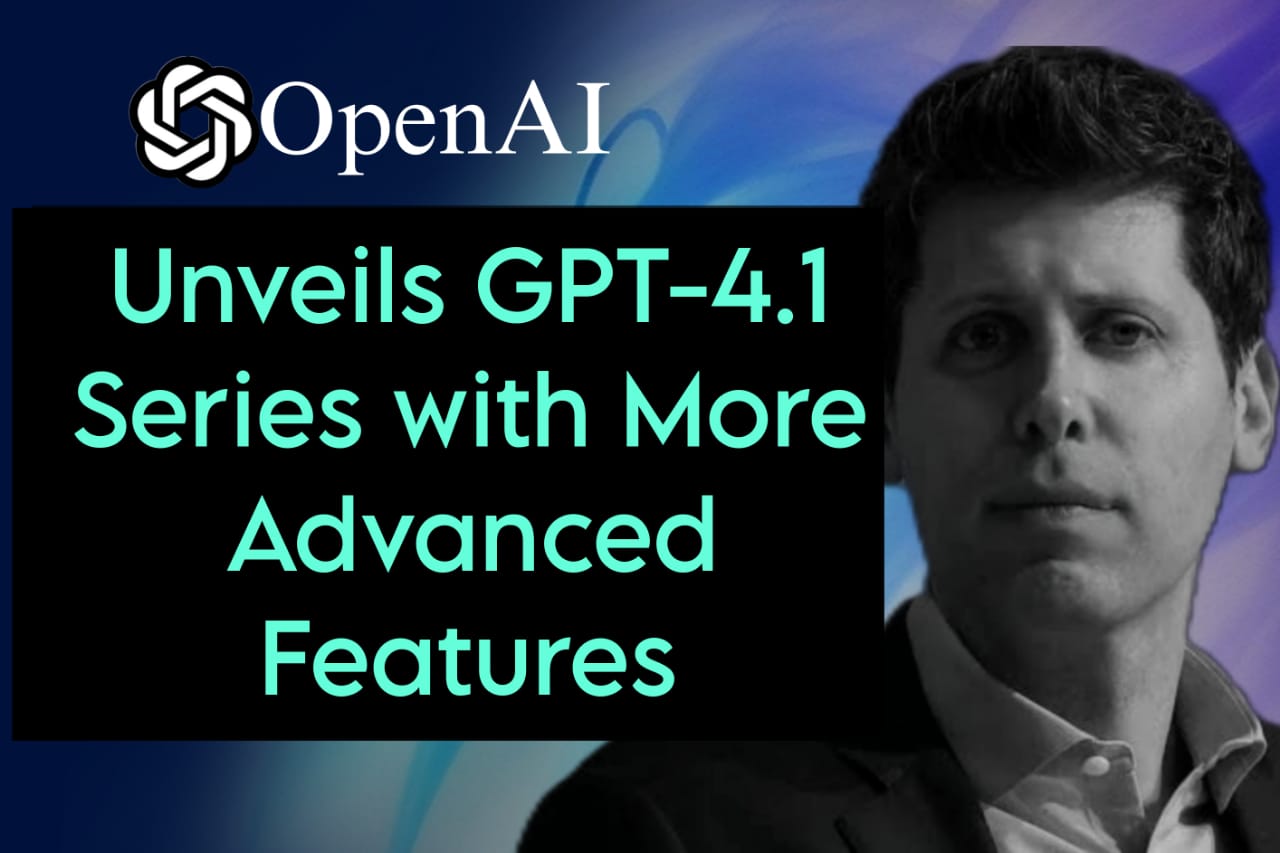 GPT-4.1 Serirs