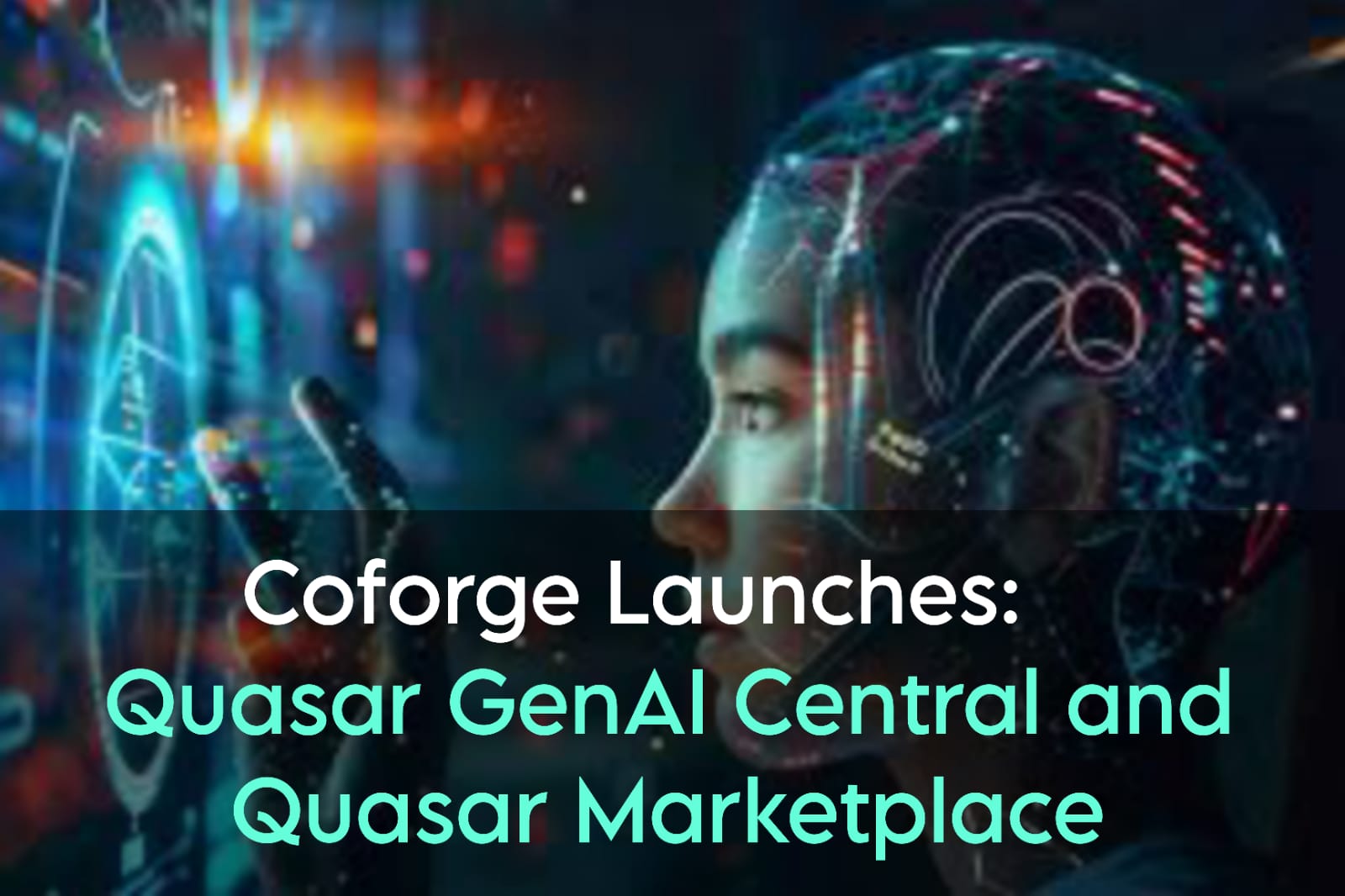 Coforge, announced the launch of two new artificial intelligence (AI) platforms: Quasar GenAI Central and Quasar Marketplace